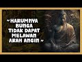 Kata-kata Buddha untuk Ketenangan dan Kedamaian Hati - Dhammapada Citta Vagga - Puppha Vagga