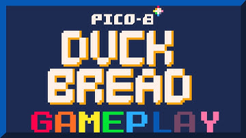 Pico-8 Gameplays 2025 Very Rest of Episode 100 - Duck Bread