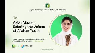 Aziza Akrami: Echoing the Voices of Afghan Youth