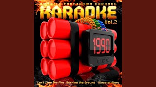 Burning the Ground (In the Style of Duran Duran) (Karaoke Version)