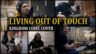 Kingdom Come - Living Out Of Touch [cover from Perfect Crime]