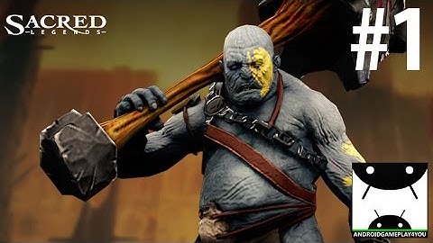 Sacred Legends Android GamePlay #1 [1080p/60FPS]