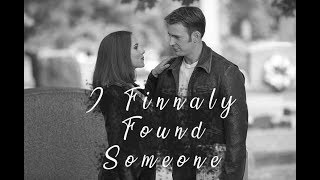 I Finally Found Someone - ROMANOGERS (Steve Rogers & Natasha Romanoff)