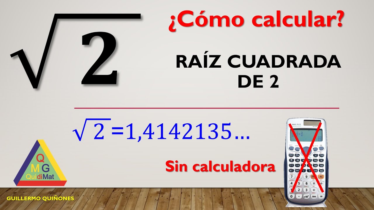 COMO CALCULAR LA RAIZ CUADRADA DE 2 SIN CALCULADORA – COMO EXTRAER RAIZ  CUADRADA DE 2 - YouTube