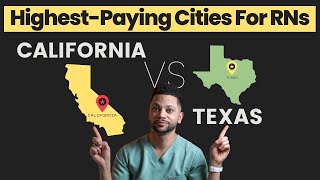 California vs Texas for RNs (Salaries Adjusted for Cost of Living) | Nurses to Riches