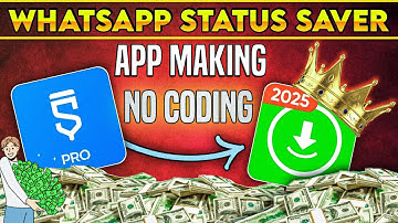 Sketchware Pro WhatsApp Status Saver App | Full Tutorial 2025 | No Coding Required