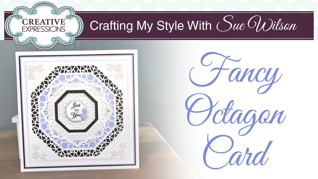 Creative Expressions Jan 2018 Sue Wilson Craft Dies Noble Collection Octagon