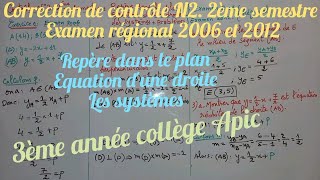 correction contrôle N2.2ème semestre.3année collège Apic.Repère ds le plan,Equation d droite,système