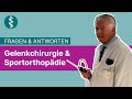 Gelenkchirurgie und sportorthopdie fragen und antworten  asklepios