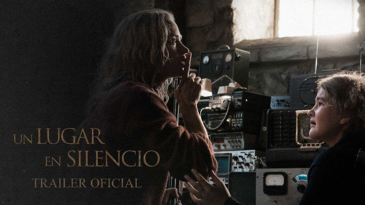 Un Lugar En Silencio | Tráiler oficial doblado al español | Paramount México | Estreno 5 de abril