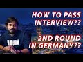 How to pass 2nd round of interview in Germany? Interview process, tips for Software developer