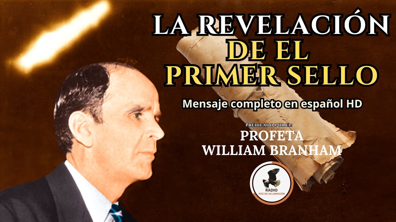 El Primer Sello | William M. Branham [Audio español]