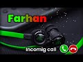 Farhan Naam Ki Ringtone Farhan Name Ringtone Mr Farhan Please Pickup The Phone PART 2 