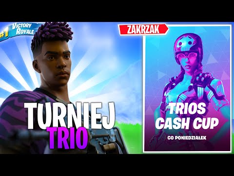 Gramy TURNIEJ TRIO CASH CUP w Fortnite (Dzisiaj chyba jest forma XD) KOD ZakrzakYT w Sklepie  - Gramy TURNIEJ TRIO CASH CUP w Fortnite (Dzisiaj chyba jest forma XD) KOD ZakrzakYT w Sklepie 