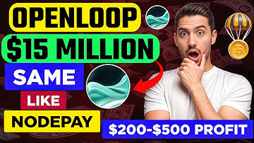 $500 FREE Depin Mining Like Nodepay 🚀 | OpenLoop Node Airdrop Explained!
