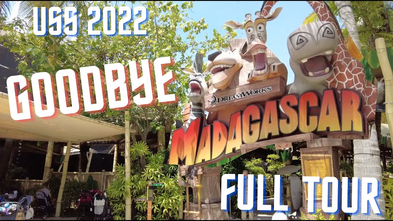 GOODBYE Madagascar - Universal Studios Singapore 2022 [HD] 新加坡環球影城2022 - 告別馬達加斯加！