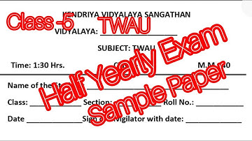 Half Yearly Exam 2025 Sample Paper |TWAU|Based on New Textbook|Class-5|EVS|Term-1|KVS|