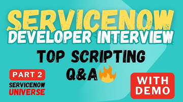 Part 2 | Top ServiceNow Scripting Interview Questions (With Examples) #servicenow