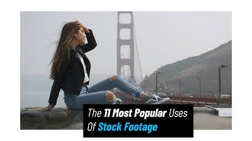 The 11 Most Popular Ways To Use Stock Footage