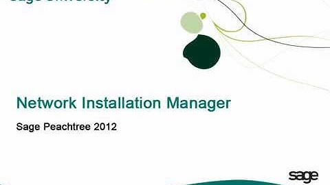 Network Installation Manager   Sage Peachtree 2012 Tutorial