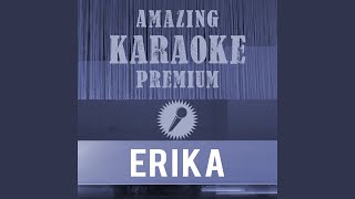 Erika (Premium Karaoke Version)