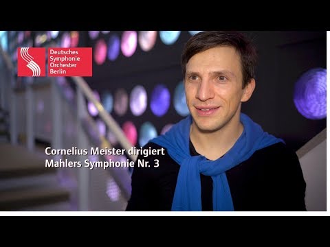 Cornelius Meister dirigiert Mahlers Symphonie Nr. 3