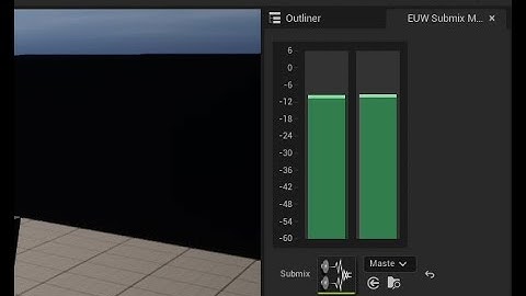 Audio Meter Editor Utility Widget - Mixing Audio in Unreal Engine 5