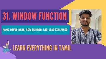 31.SQL Window Functions in Tamil | RANK, DENSE_RANK, ROW_NUMBER, LAG, LEAD Explained