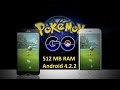POKÉMON GO ON ANDROID 4.2.2, 2.3, 3.0, 4.0, 4.1, 4.3 & RAM 512 MB
UPDATED V.0.31.0