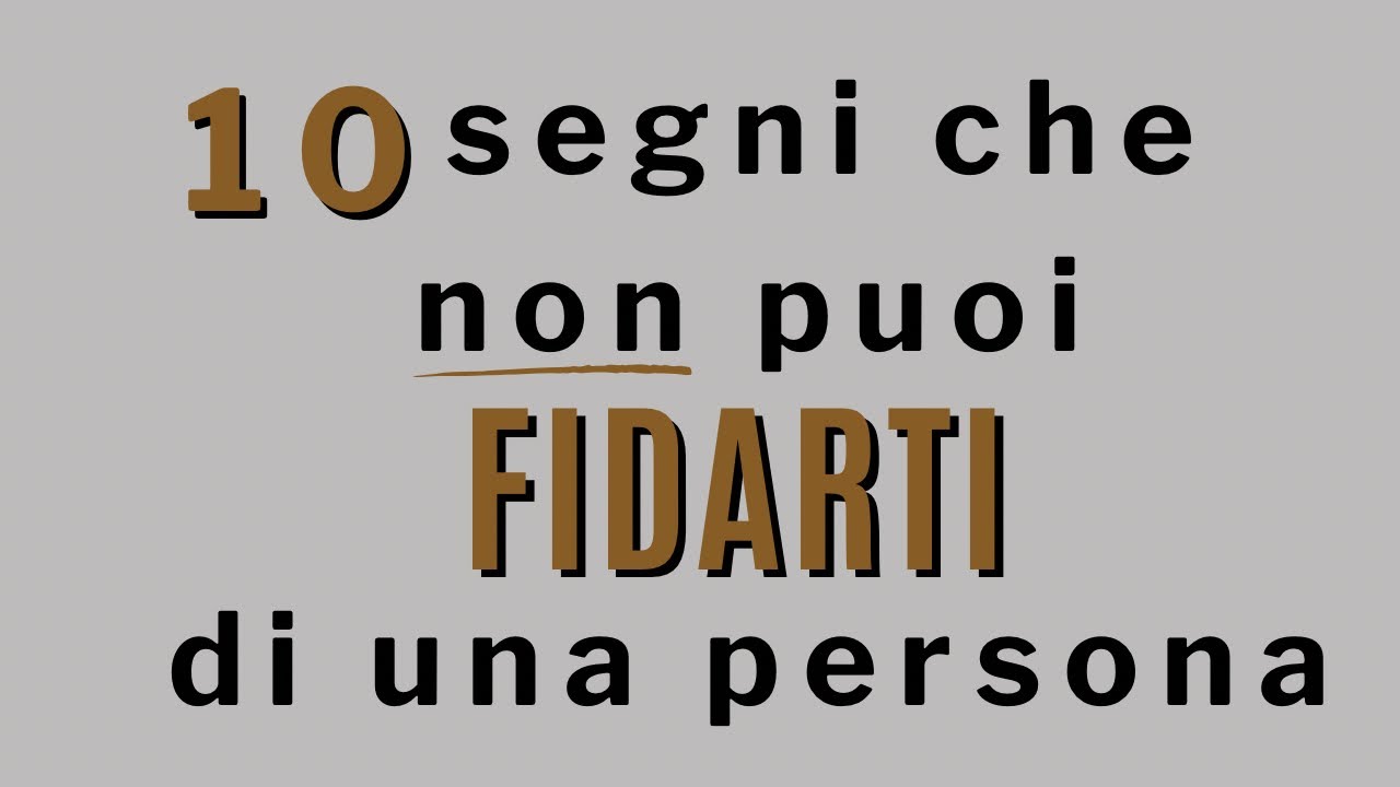 10 segni che non puoi fidarti di una persona