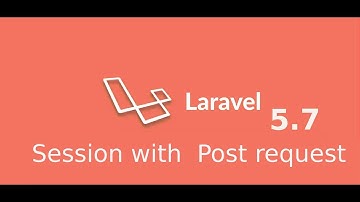 Laravel 5.7 tutorial #9  how to use session