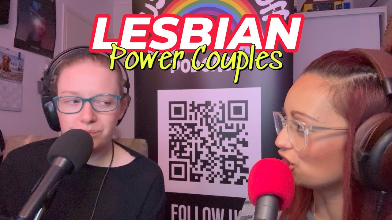 Just Gay Stuff Podcast - Episode 72 Lesbian Power Couples
