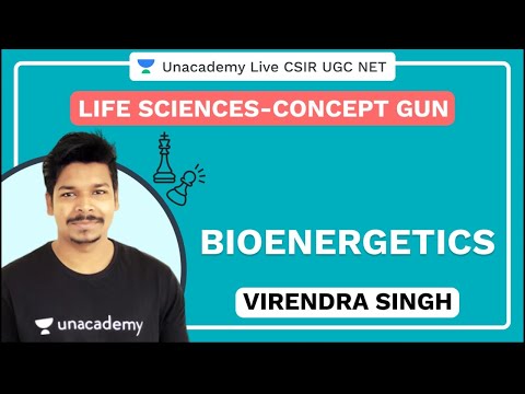 Concept Gun | Bioenergetics | Life Science | Virendra Singh | Unacademy Live