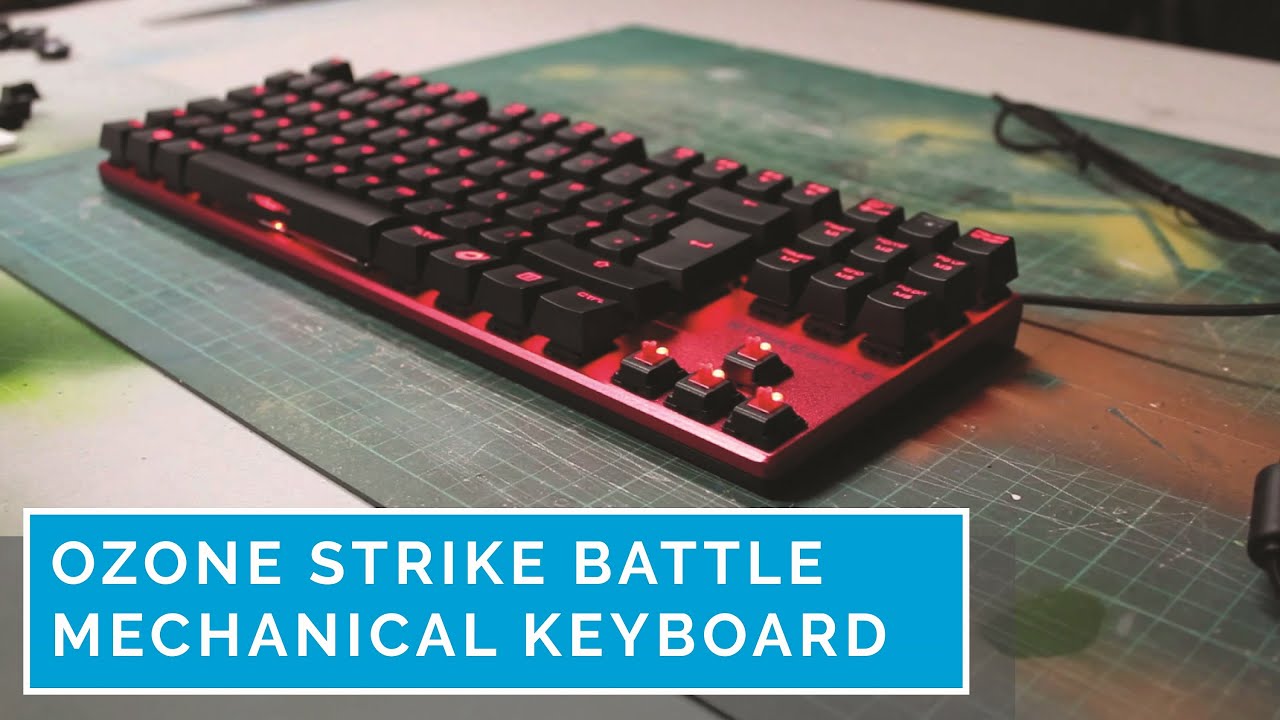 Vi ses i morgen Intuition Trænge ind ENG] Ozone Strike Battle Compact Mechanical Keyboard - Unboxing & Quick  Review - YouTube