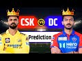 CSK vs DC | 11 april 2026 | ipl 2026 CSK vs DC match prediction | ipl2026