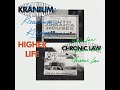 kranium ft chronic law- higher life (official audio)