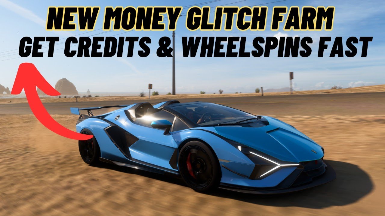 Forza Horizon 5 Money Glitch farm wheelspins+XP+Credits fast YouTube