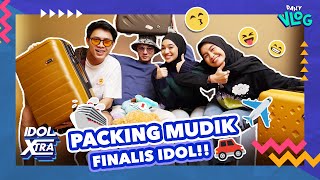 LET'S GOO!! Persiapan Mudik TOP 4 Semua Koper Full Barang! | Idol Xtra - Indonesian Idol 2023