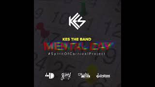 Kes - Mental Day (Spirit Of Carnival Project) - Soca 2023