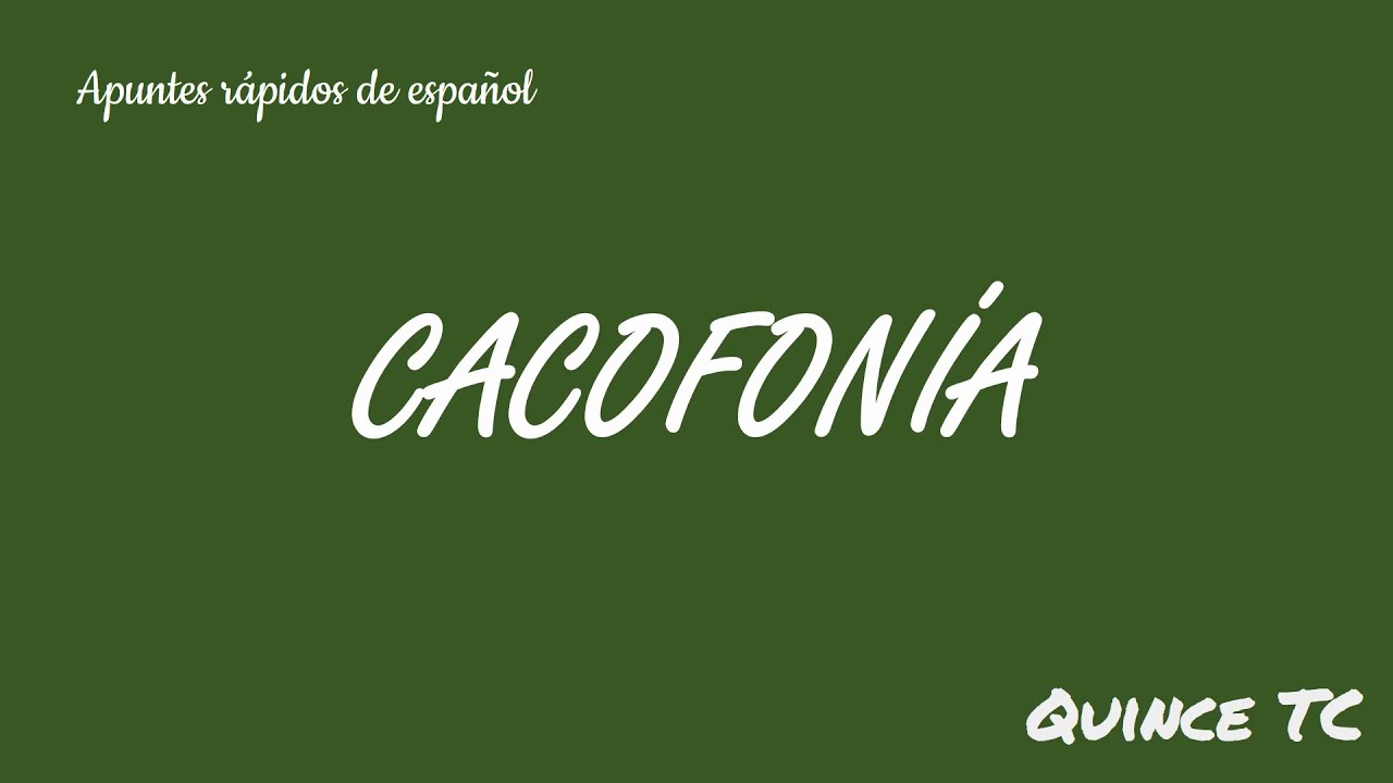 Ejemplos De Cacofonia