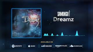 Samknight (DREAMZ)