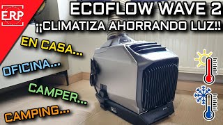 ECOFLOW WAVE 2 / AIRE ACONDICIONADO y Calefacción ¡¡DONDE QUIERAS!! Ahorra en la FACTURA de Luz