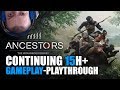 Ancestors the humankind odyssey continuing 15h gameplayplaythrough