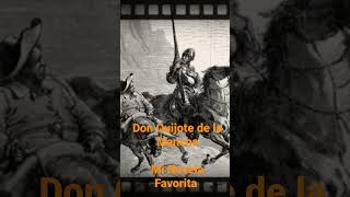 El Ingenioso Hidalgo Don Quijote de la Mancha - Mi Novela Favorita #minovelafavorita #audiobooks