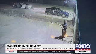 CAUGHT IN THE ACT: Tristate Towing & Recovery suspects wanted