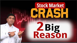 Stock Market Crash | 2 Big Reason | Nifty Crash | Bank Nifty Crash