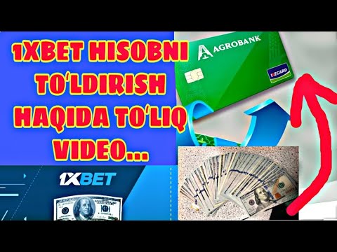 1XBET HISOBNI TOʻLDIRISH HAQIDA TOʻLIQ VIDEO...