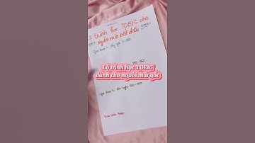 Lộ trình học TOIEC cho người mới bắt đầu từ 0-750