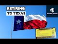 Retiring To TEXAS | What I Should Have Known