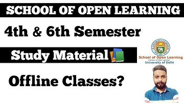 DU SOL 4th & 6th Semester Study Material & Offline Classes??